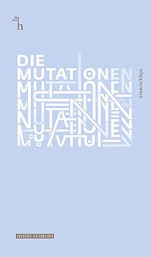 Die Mutationen (Hydre Éditions)