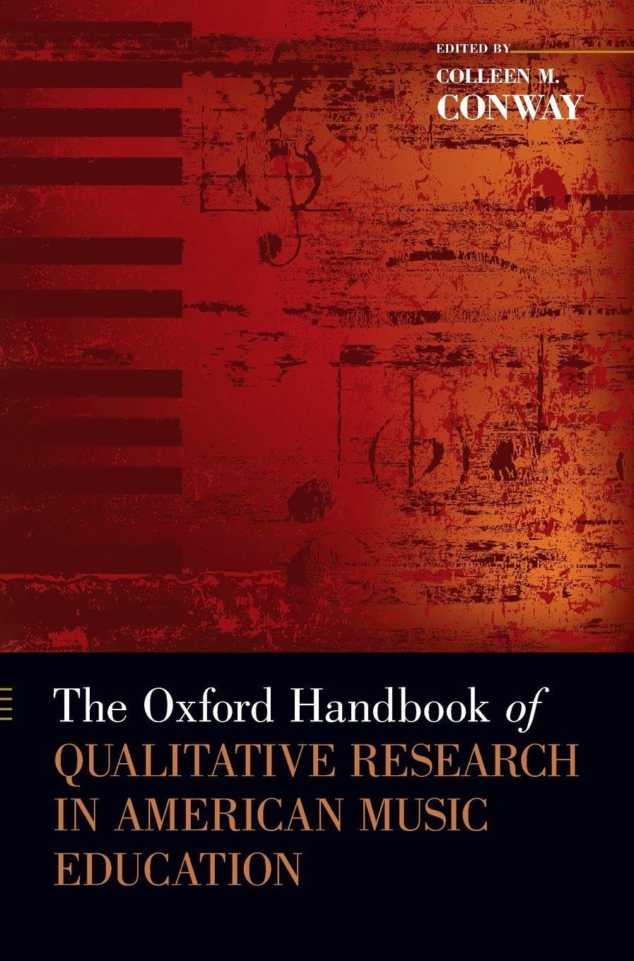OHB QUAL RES AMER MUSIC ED OHBK C: In American Music Education (Oxford Handbooks)
