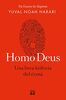 Homo Deus (edició rústica) : Una breu història del demà (Llibres a l'Abast)