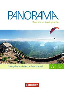 Panorama: A1: Teilband 2 - Leben in Deutschland: Übungsbuch DaZ mit Audio-CD