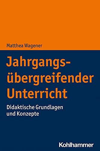 Jahrgangsübergreifender Unterricht - Matthea Wagener Kartoniert (TB)