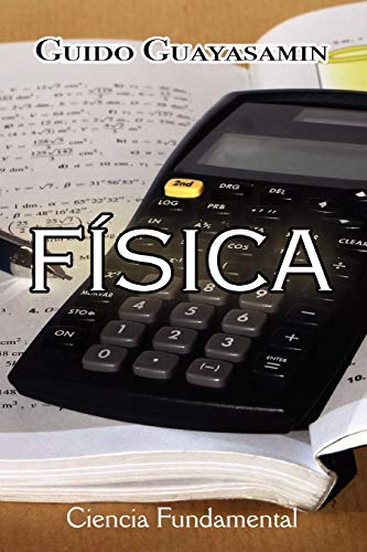 Física: Ciencia Fundamental