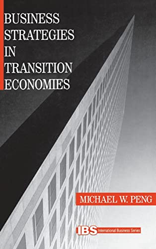 Business Strategies in Transition Economies (Sage International Business Series)