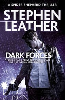 Dark Forces: The 13th Spider Shepherd Thriller (Spider Shepherd 13)