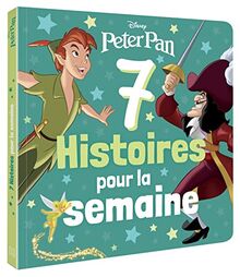 7 histoires pour la semaine. Peter Pan