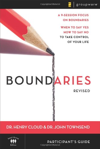 Cloud, Dr. Henry Boundaries, When To Say Yes, How To Say No To Take Control Of Your Life