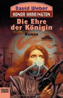 Die Ehre der Königin: Honor Harrington, Bd. 2