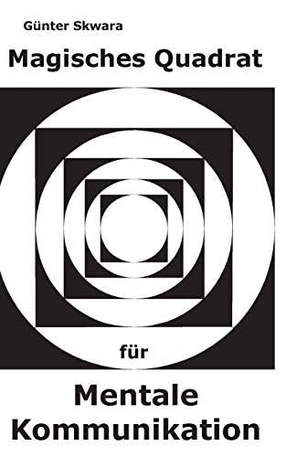Mentale Kommunikation: Magisches Quadrat