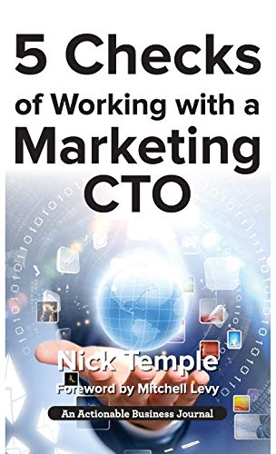 5 Checks of Working with a Marketing CTO: Factors to Check Before Deploying Ideas