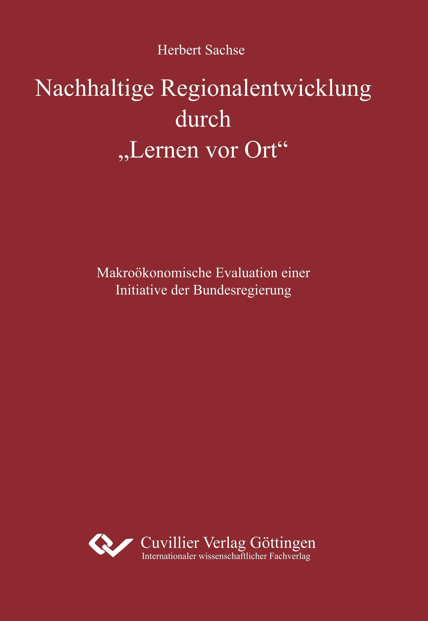 Nachhaltige Regionalentwicklung durch Lernen vor Ort: Makroökonomische Evaluation einer Initiative der Bundesregierung