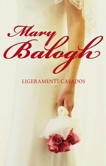 Ligeramente casados (ROMANTICA, Band 15001)