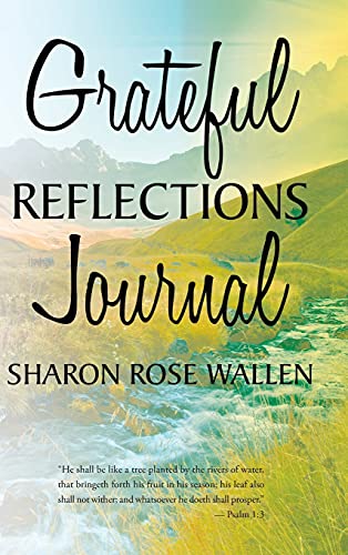 GRATEFUL REFLECTIONS JOURNAL