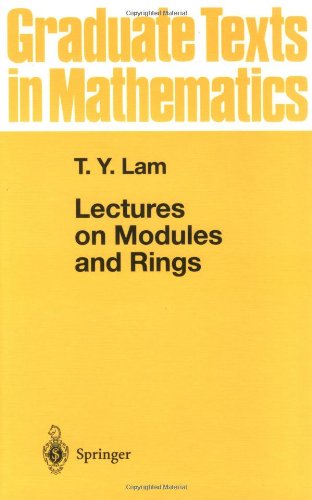 Lectures on Modules and Rings (Graduate Texts in Mathematics)