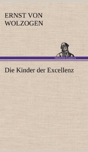 Die Kinder der Excellenz