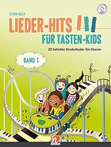 Liederhits mit für Tasten-Kids, Band 1: 22 beliebte Kinderlieder für Klavier