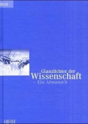 Glanzlichter der Wissenschaft Ein Almanach 2000 Gebunden