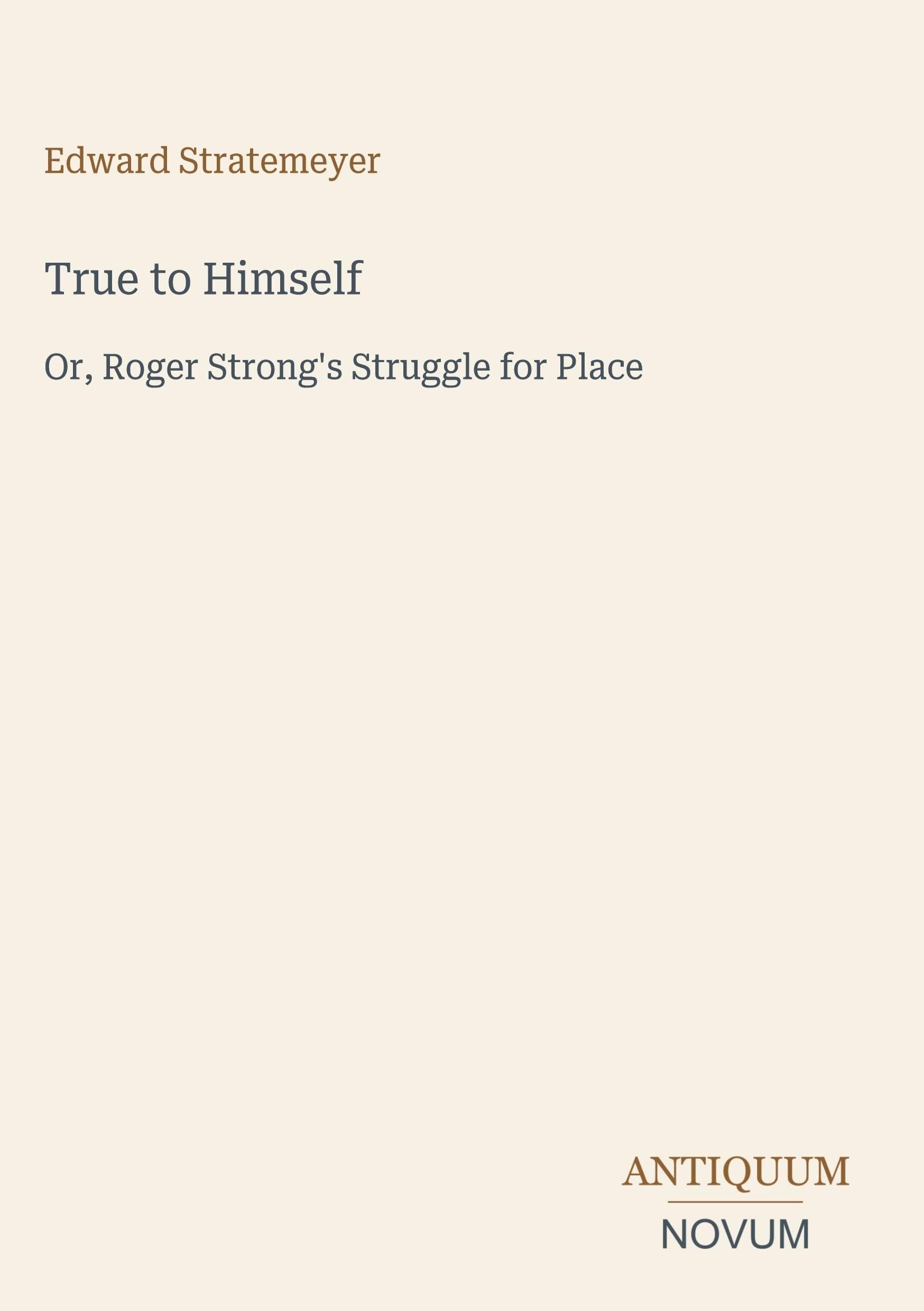 True to Himself