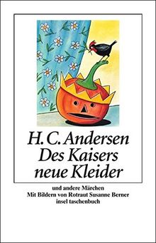 Des Kaisers neue Kleider und andere Märchen (insel taschenbuch)