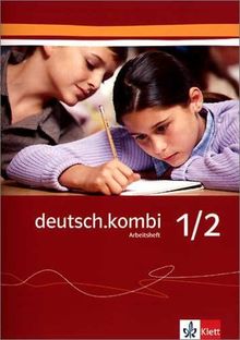 deutsch.kombi. Ein Sprach- und Lesebuch: deutsch.kombi 1/2. Arbeitsheft zu Rechtschreibung / Grammatik