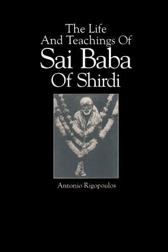 The Life and Teachings of Sai Baba of Shirdi (Suny Series in Religious Studies)