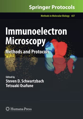 Immunoelectron Microscopy: Methods and Protocols (Methods in Molecular Biology, Band 657)