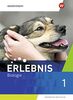 Erlebnis Biologie - Ausgabe 2021 für Nordrhein-Westfalen: Schülerband 1