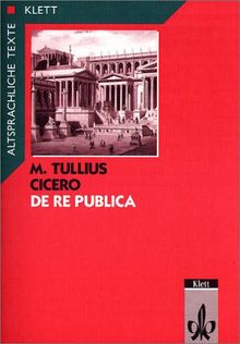 De re publica, Tl.1, Textauswahl mit Wort- und Sacherläuterungen: Arbeitskommentar mit Zweittexten