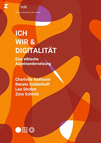 Ich Wir & Digitalität - Charlotte Axelsson Kartoniert (TB)