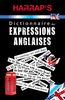 Harrap's Dictionnaire des expressions anglaises - Dictionary of Expressions in English (French Edition)