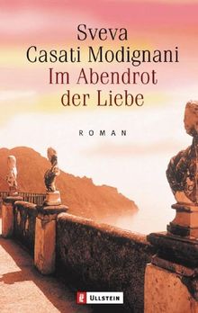 Im Abendrot der Liebe: Roman