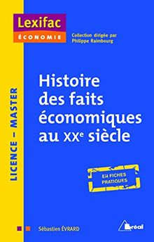 Histoire des faits économiques au XXe siècle