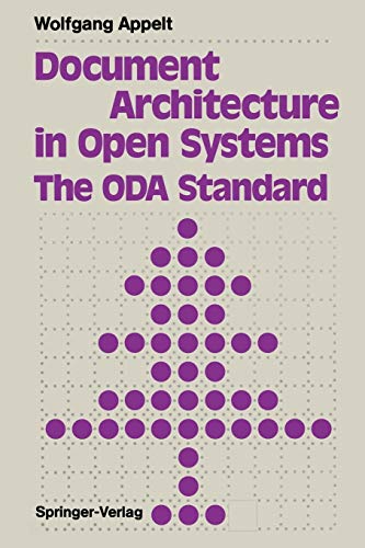 Document Architecture in Open Systems: The ODA Standard