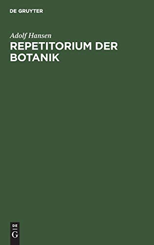 Repetitorium der Botanik: Für Mediziner, Pharmazeuten und Lehramts-Kandidaten