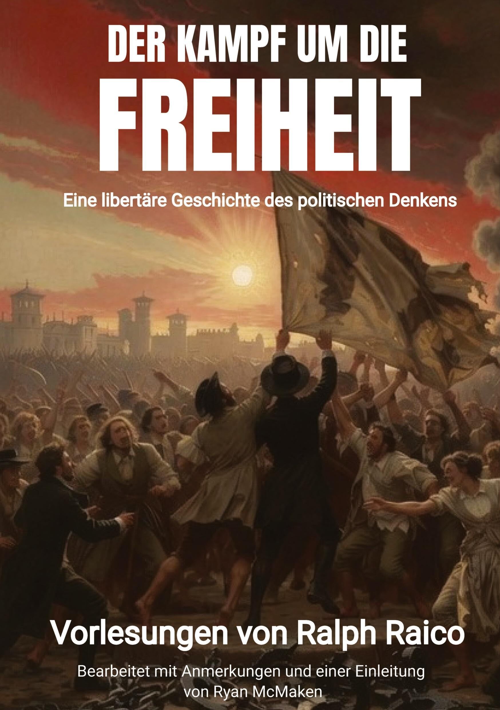 Der Kampf um die Freiheit