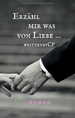 Erzähl mir was von Liebe ...