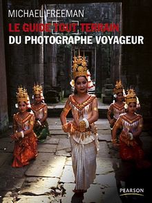 Le guide tout-terrain du photographe voyageur