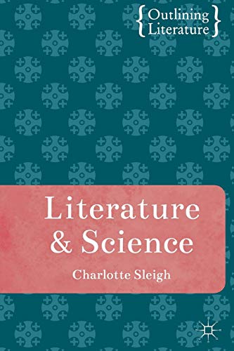 Literature and Science (Outlining Literature)