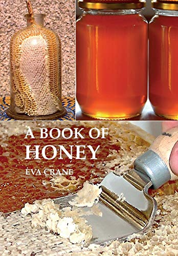 Eva Crane A Book Of Honey
