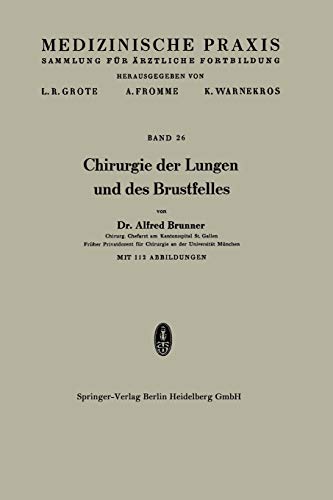 Chirurgie der Lungen und des Brustfelles