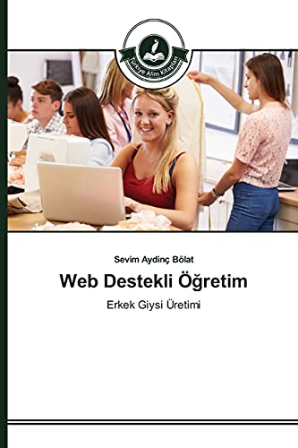 Web Destekli Öğretim: Erkek Giysi Üretimi