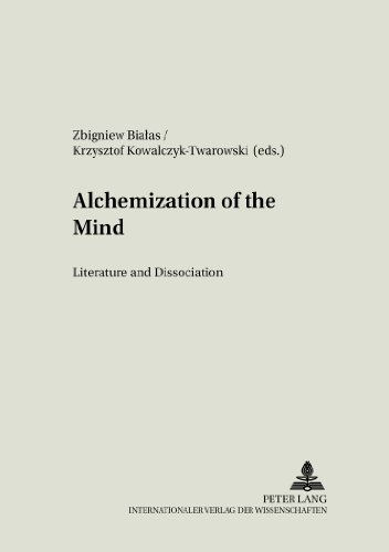Alchemization of the Mind: Literature and Dissociation (Literary and Cultural Theory)
