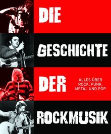 Geschichte der Rockmusik: Alles über Rock, Punk, Metal und Pop von Parragon | Buch | Zustand gut