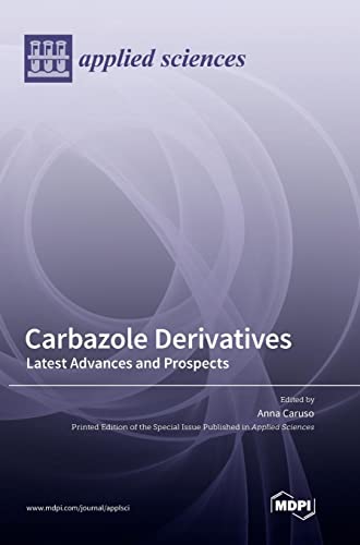 Carbazole Derivatives: Latest Advances and Prospects