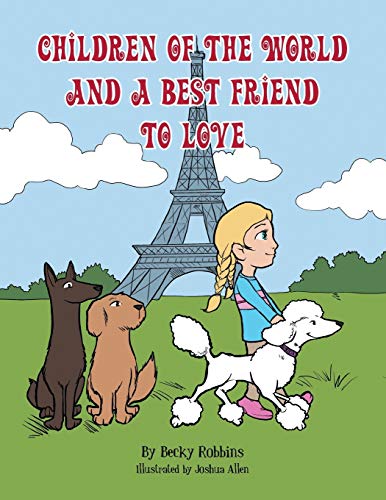 Children of the World and A Best Friend to Love