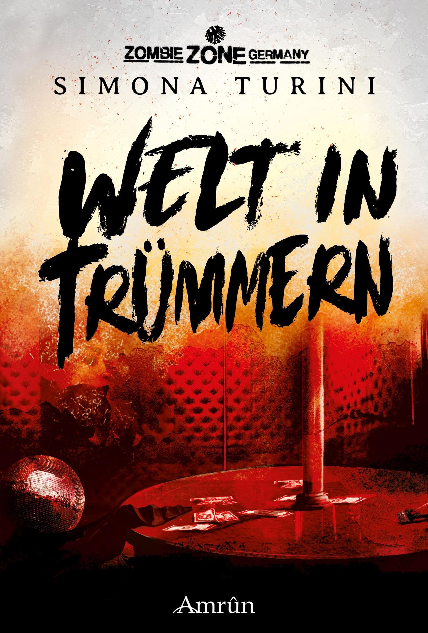 Zombie Zone Germany: Welt in Trümmern