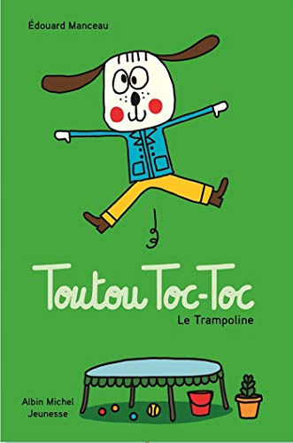 Toutou Toc-toc - Le Trampoline