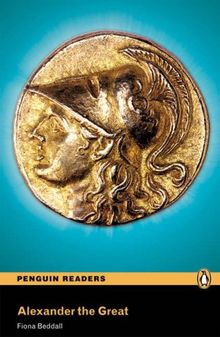 Alexander the Great: Penguin Readers: Level 4