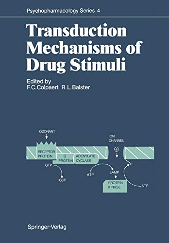 Transduction Mechanisms of Drug Stimuli (Psychopharmacology Series, 4, Band 4)