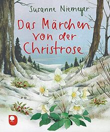 Das Märchen von der Christrose (Eschbacher Mini)