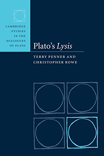 Plato's Lysis (Cambridge Studies in the Dialogues of Plato)